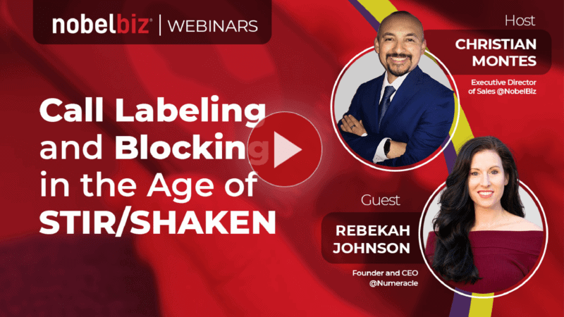 NobelBiz Webinar: call labeling and blocking in the age of stir/shaken